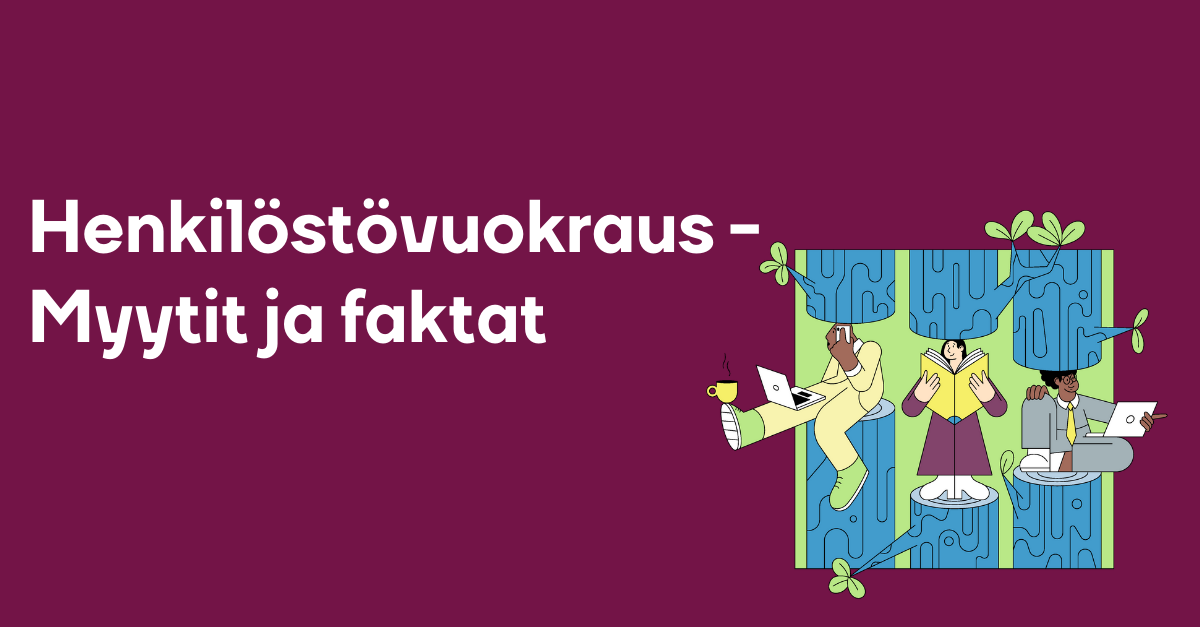 Henkilöstövuokraus_Myytit ja faktat