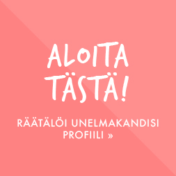 Räätälöi unelmakandisi profiili